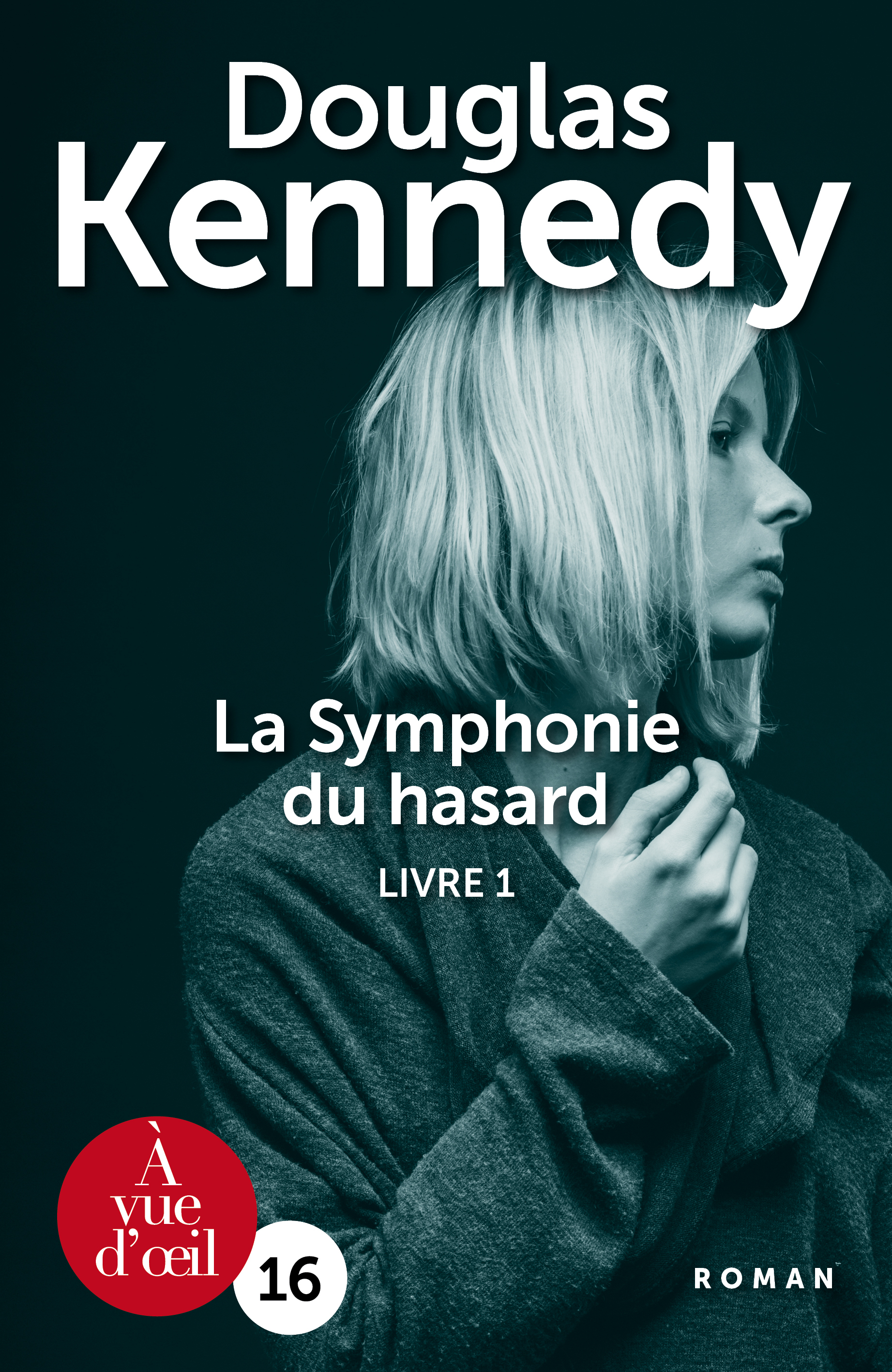 LA SYMPHONIE DU HASARD - LIVRE 1