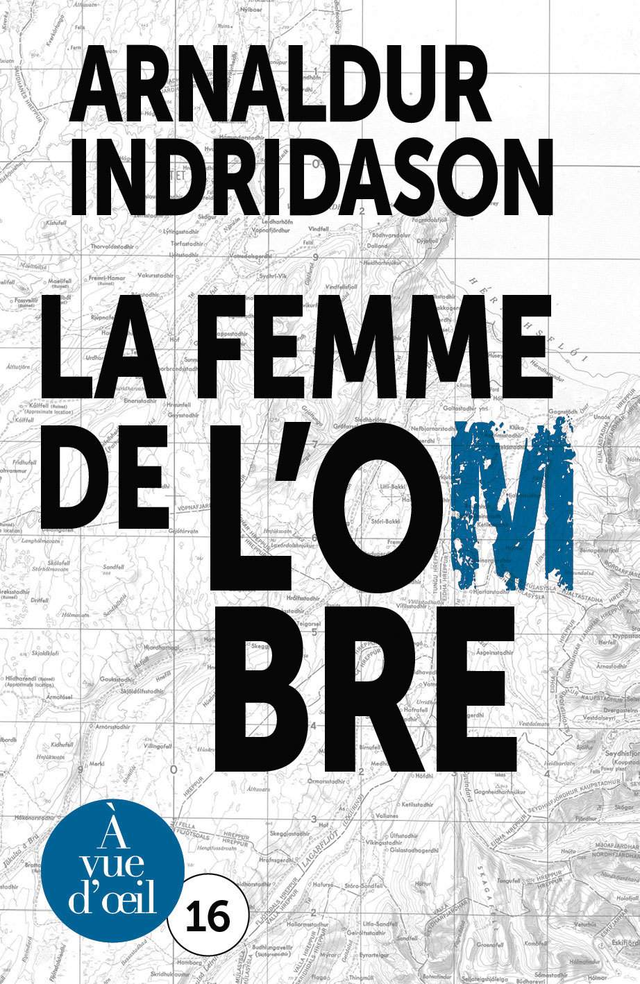 TRILOGIE DES OMBRES 2 - LA FEMME DE L'OMBRE