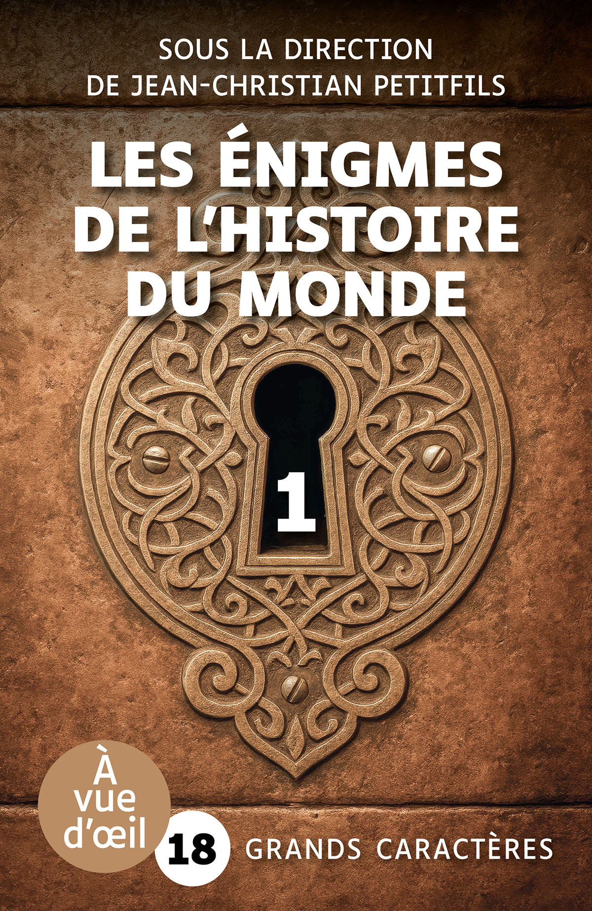 LES ENIGMES DE L'HISTOIRE DU MONDE (PARTIE 1)