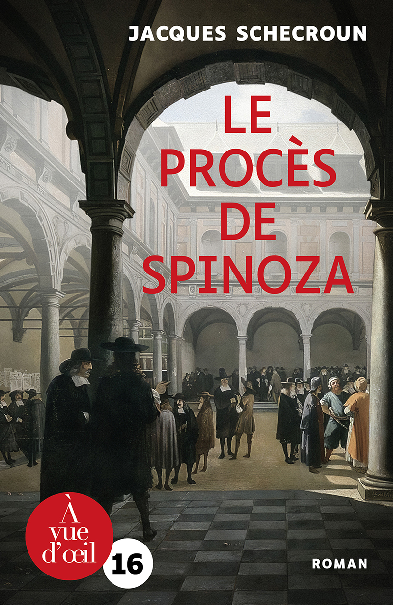 LE PROCES DE SPINOZA