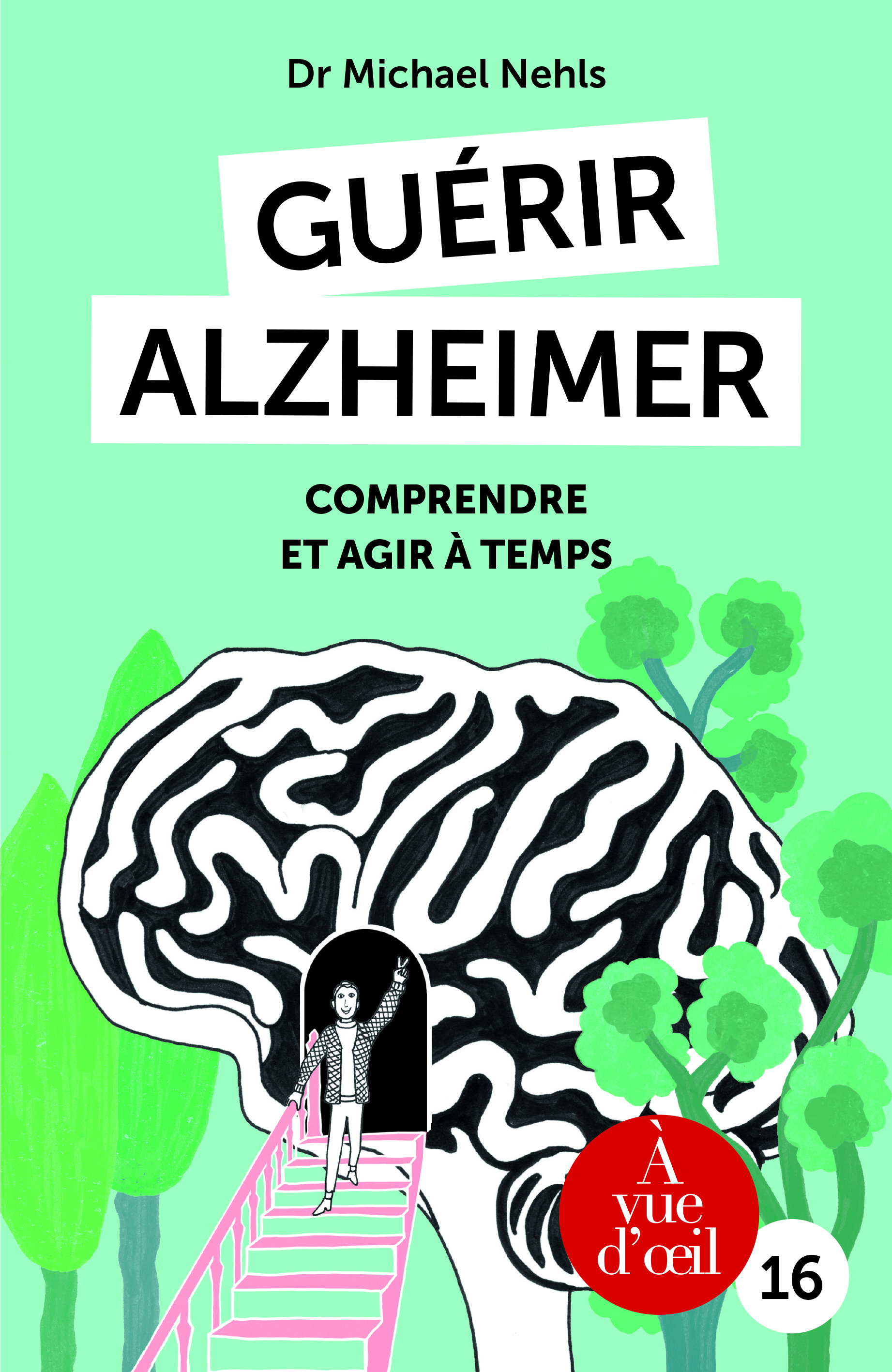 GUERIR ALZHEIMER