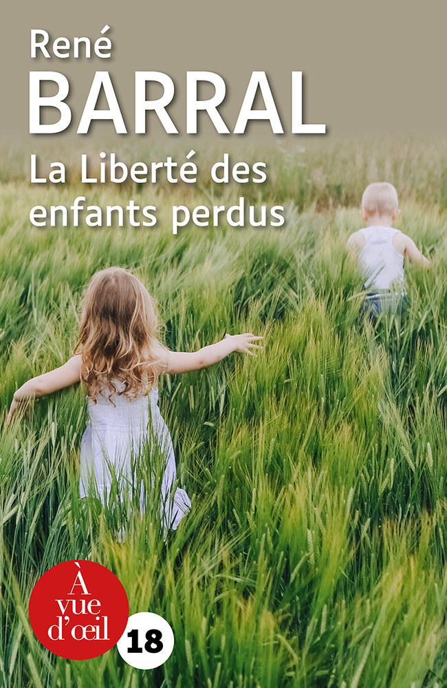 LA LIBERTE DES ENFANTS PERDUS