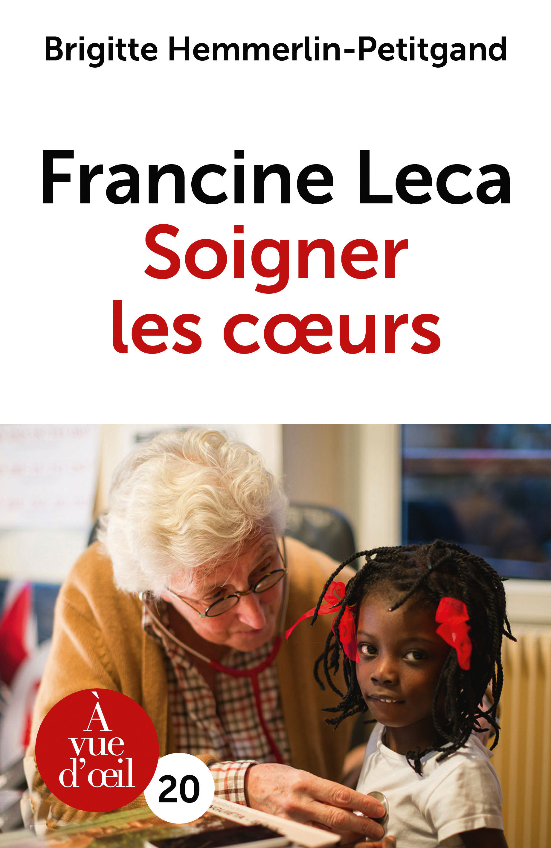 FRANCINE LECA SOIGNER LES COEURS