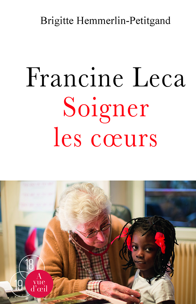 FRANCINE LECA SOIGNER LES COEURS