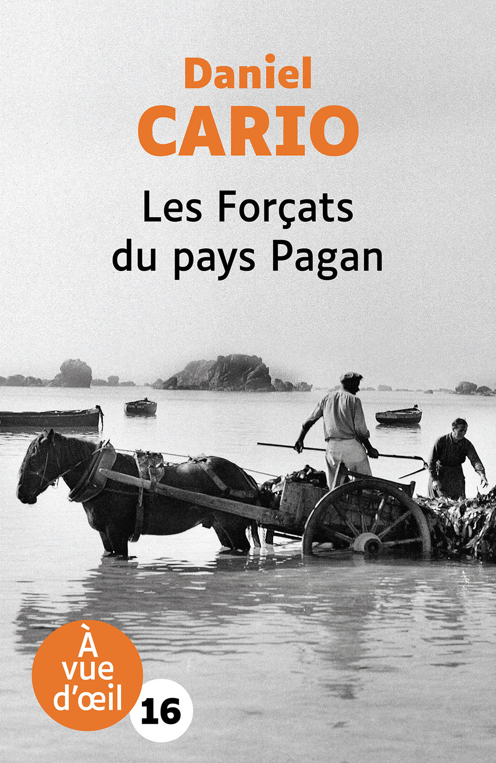 LES FORCATS DU PAYS PAGAN