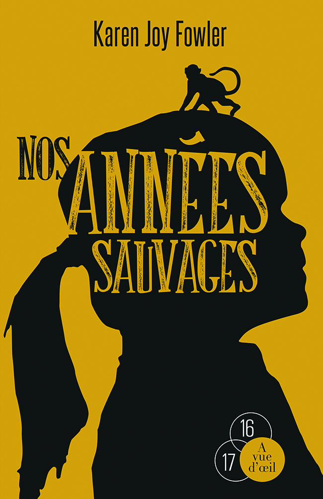 NOS ANNEES SAUVAGES