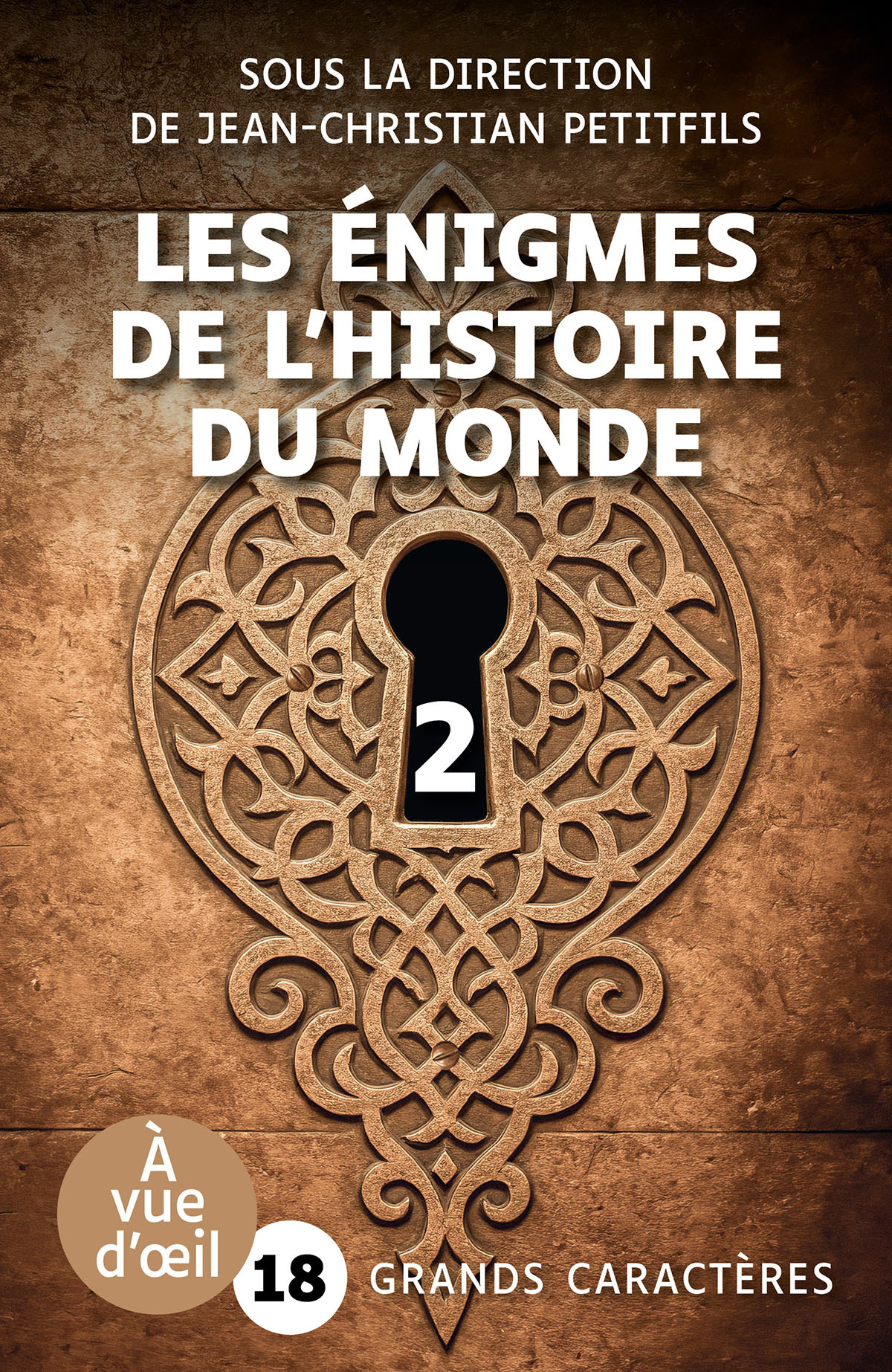 LES ENIGMES DE L'HISTOIRE DU MONDE (PARTIE 2)