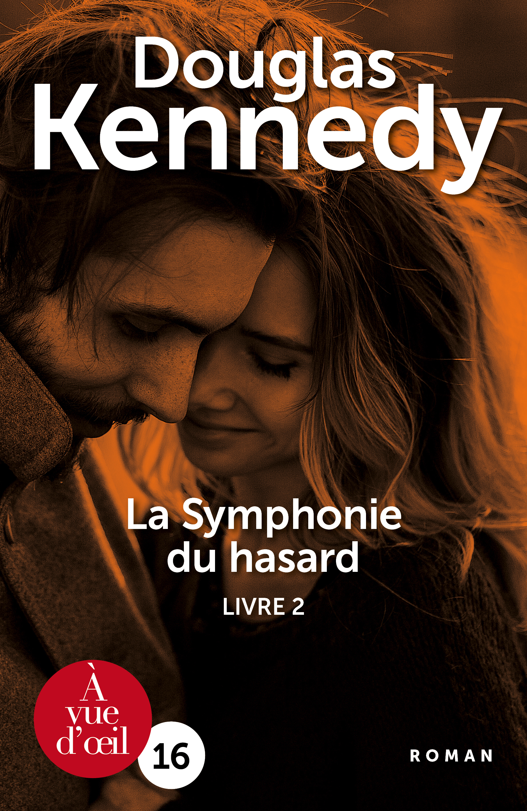 LA SYMPHONIE DU HASARD - LIVRE 2
