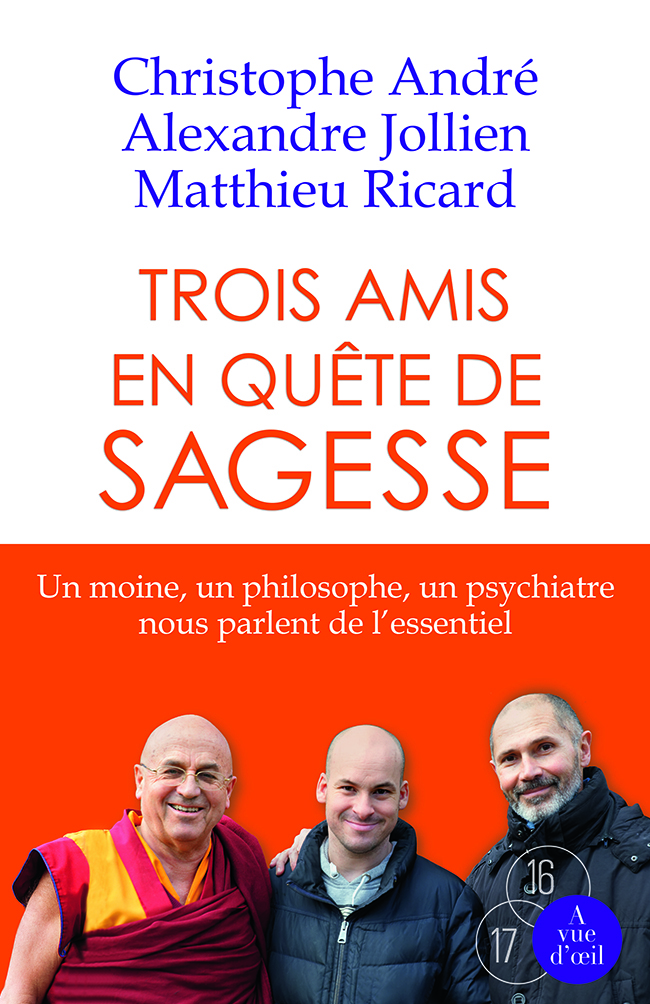 TROIS AMIS EN QUETE DE SAGESSE (2 volumes)