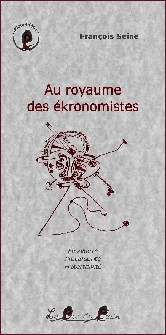 Au royaume des ékronomistes