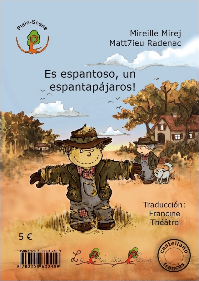 C'est épouvantable, un épouvantail ! - Es espantoso, un espantapájaros!