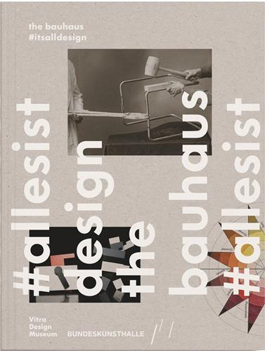 The Bauhaus #itsalldesign /anglais