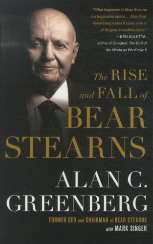 The Rise and Fall of Bear Stearns