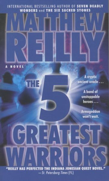 The 5 Greatest Warriors