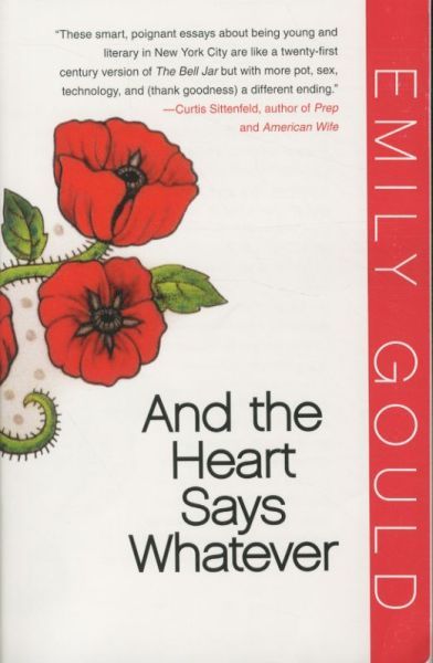 And the Heart Says Whatever