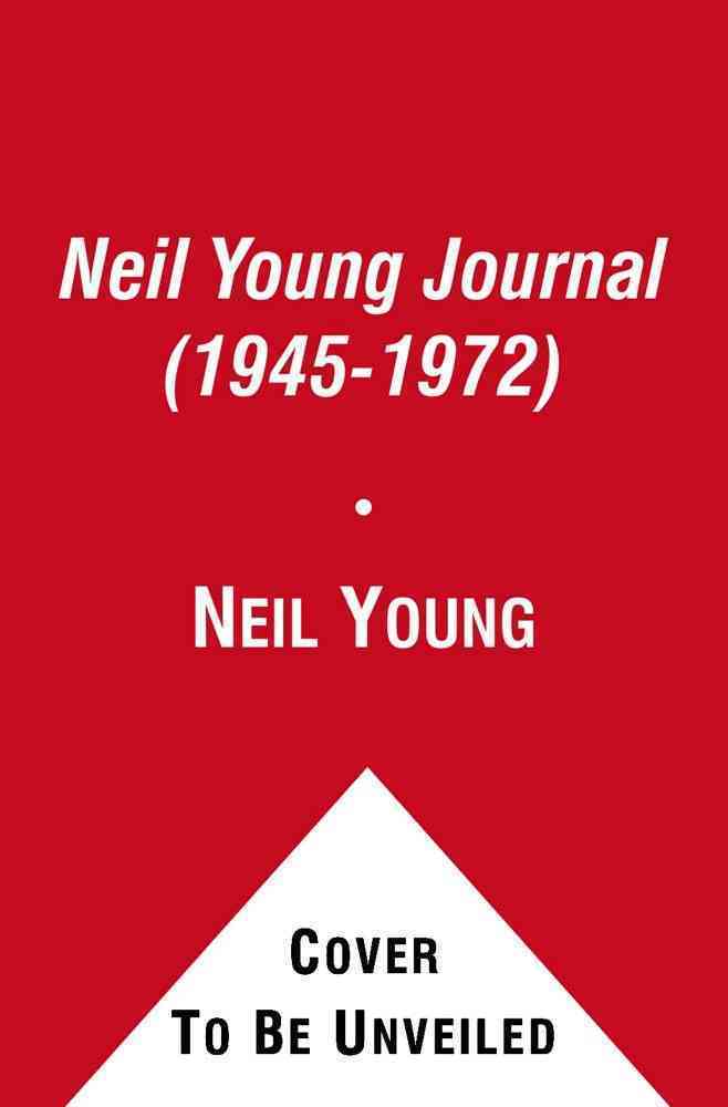 THE NEIL YOUNG JOURNAL