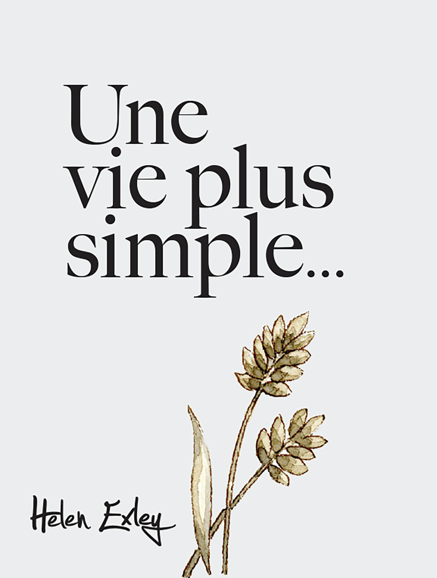 Une vie plus simple...