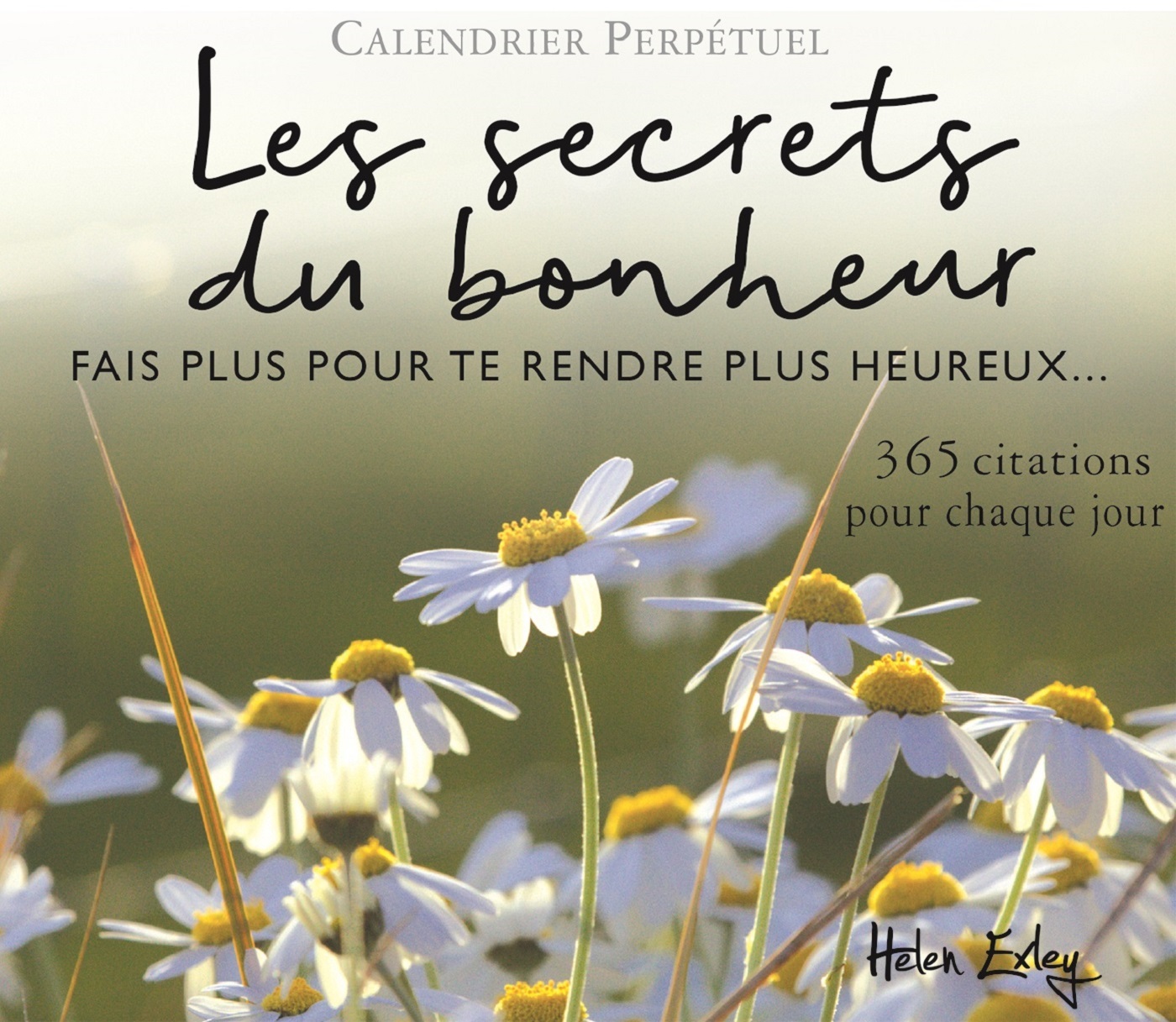 Les secrets du bonheur