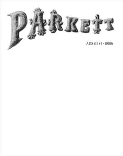 "Parkett" ads, 1984-1989