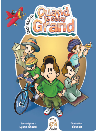 QUAND JE SERAI GRAND INCHAALLA