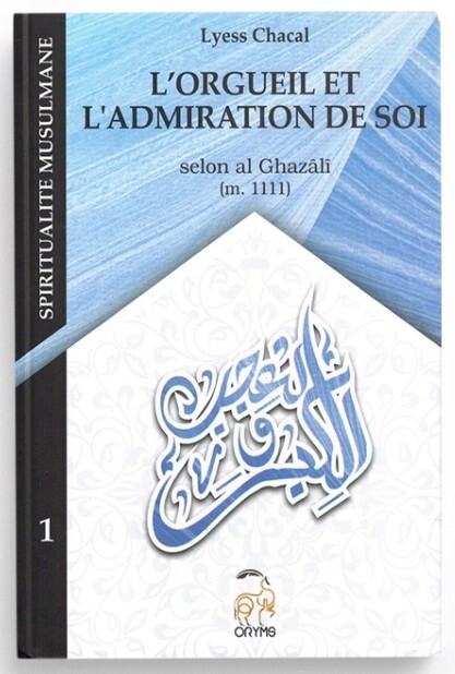 L'orgeuil et l'admiration de soi