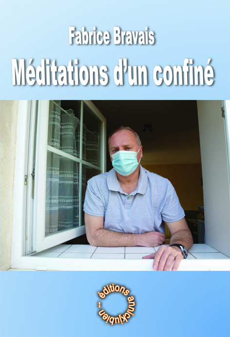 MEDITATIONS D'UN CONFINE
