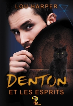 Denton et les esprits