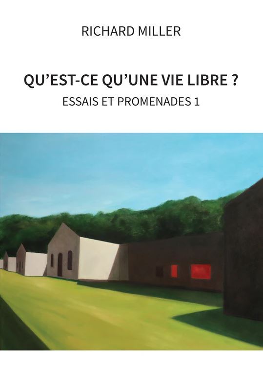 Qu'est-ce qu'une vie libre?