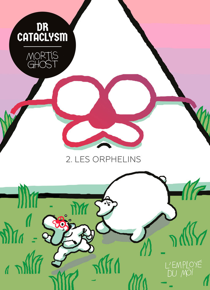 Dr Cataclysm Tome 2 : Les Orphelins
