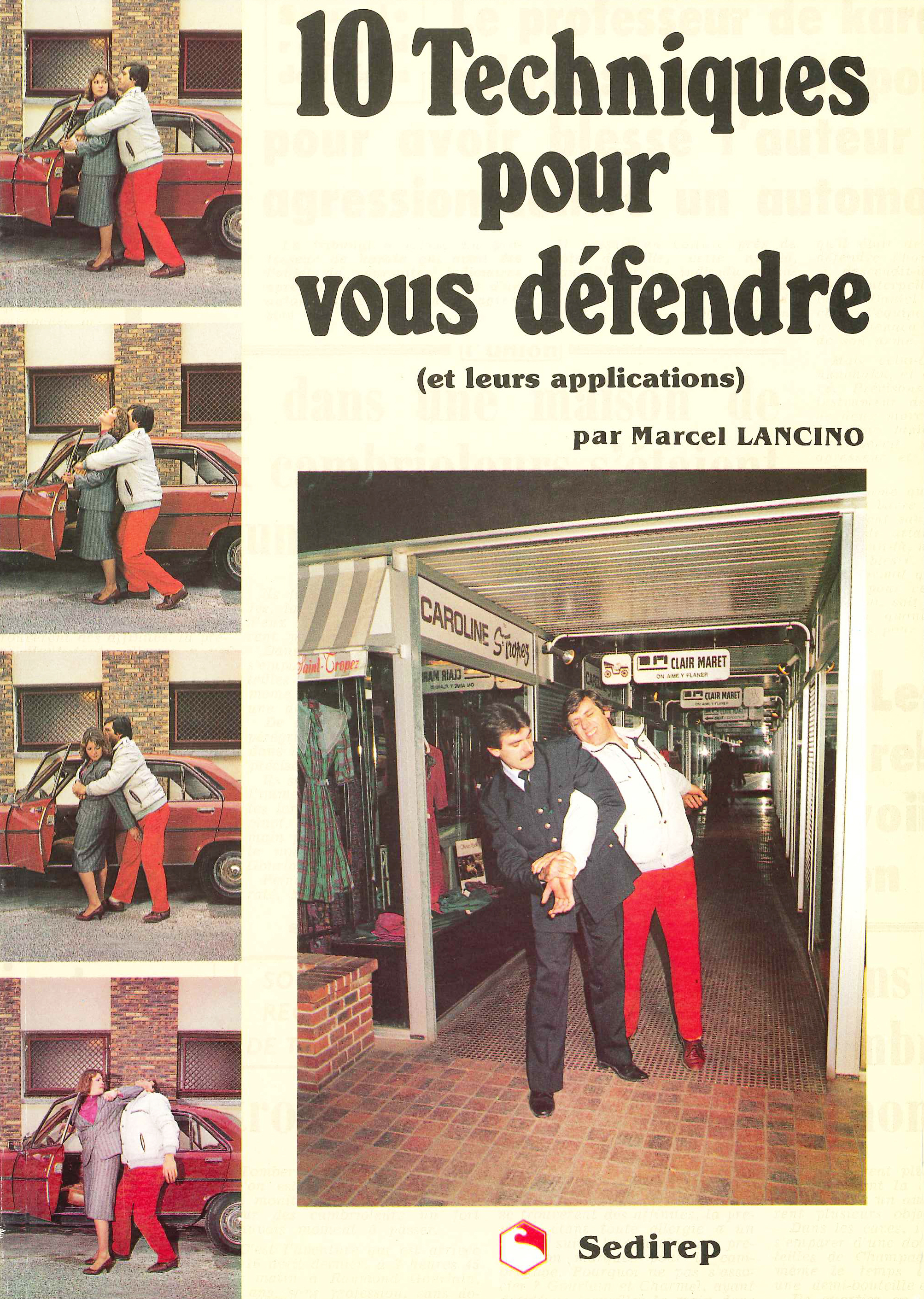 10 TECHNIQUES POUR VOUS DEFENDRE (ET LEUR APPLICATIONS)