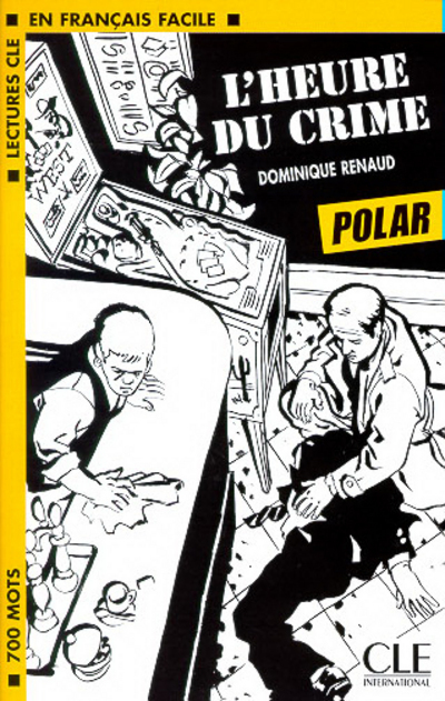 Lectures clé français Polar L'heure du crime