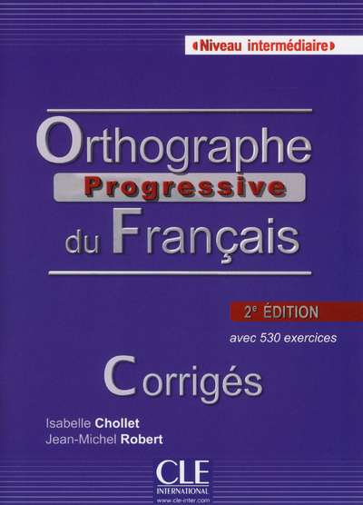 Orthographe progressive du francais intermediaire 2ed - corriges