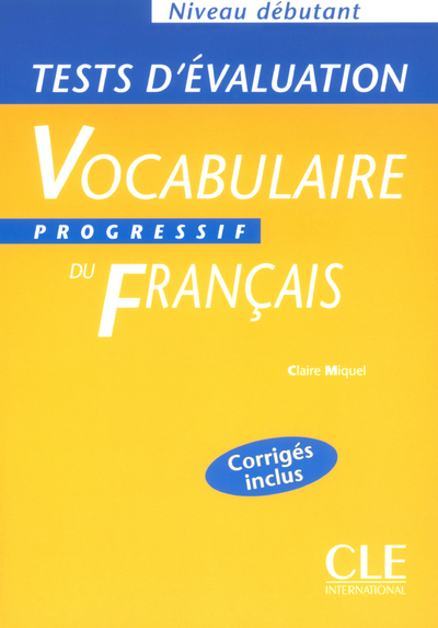 Tests evaluation vocabulaire progressive debutant