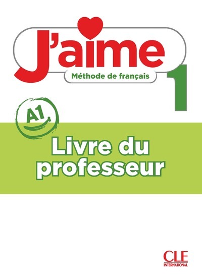J'aime niveau 1 livre du professeur