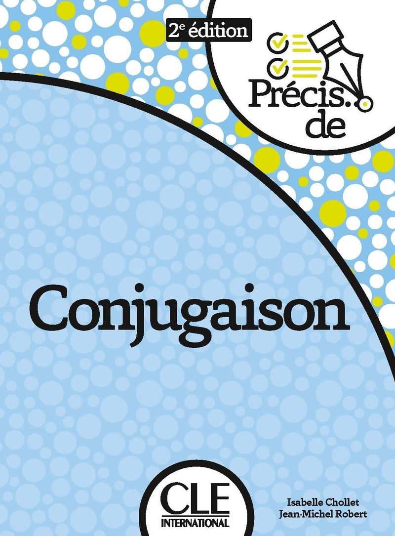 Precis de conjugaison nouvelle édition
