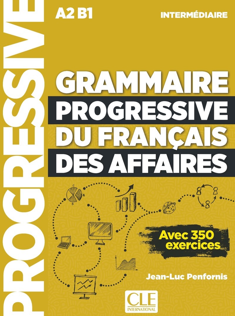 Grammaire progressive du français des affaires niveau intermédiaire