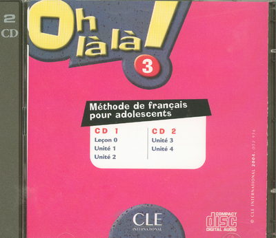 Oh la la 3 double cd audio de francais pour adolescents