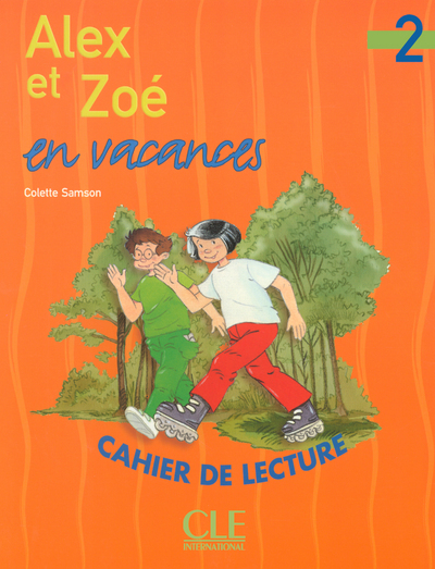 Alex et zoe vacances cahier lecture