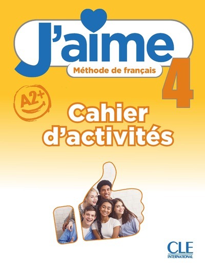 J'aime niveau 4 cahier d'exercices