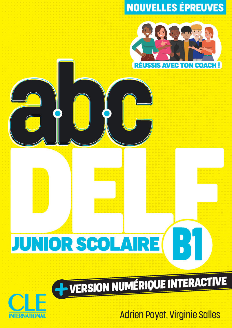 Delf Junior scolaire niveau B1 3ème édition