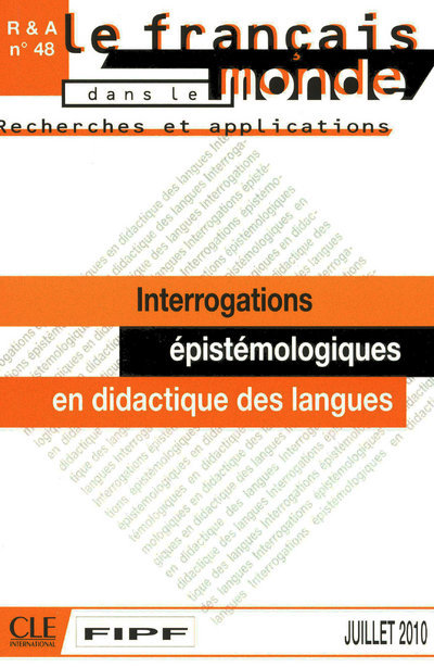 Interrogations epistemologiques en didactique deslangues - recherches et applications n48