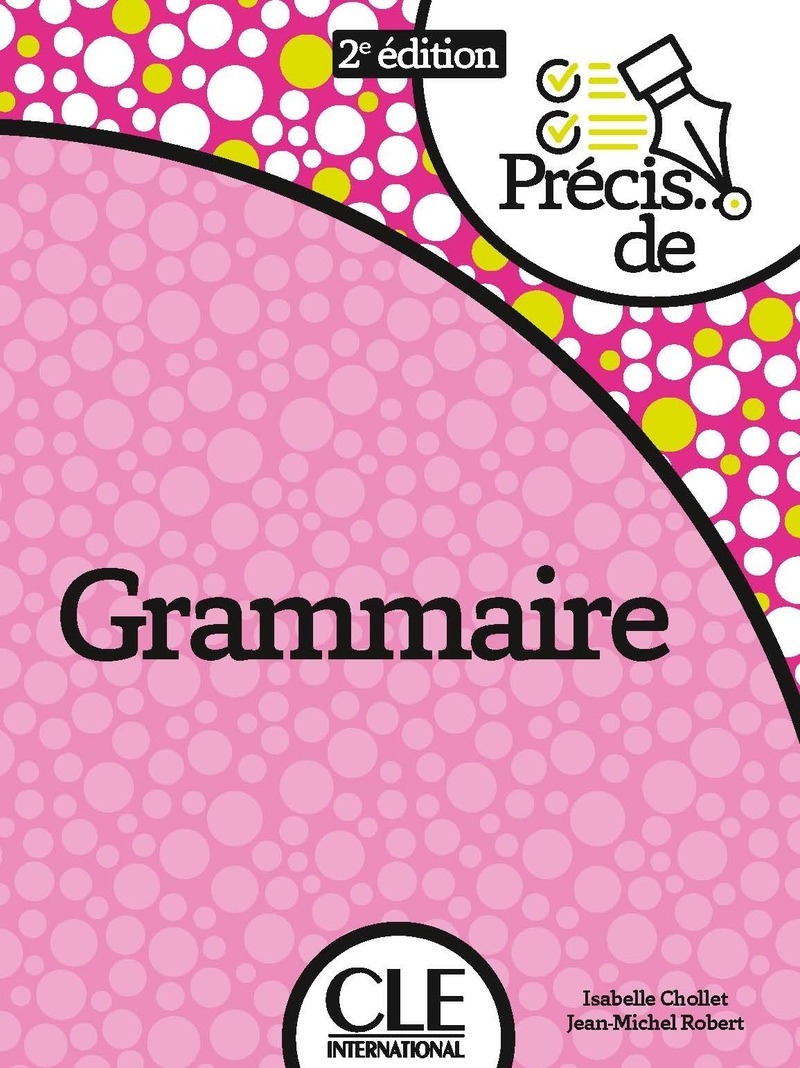 Précis de grammaire nouvelle édition