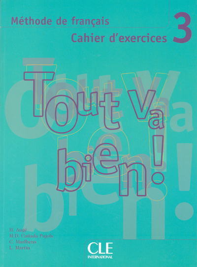 Tout va bien niv 3 cahier d'exercices + cd audio de francais