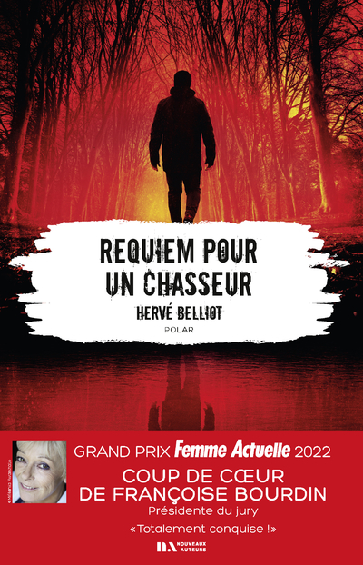 Requiem pour un chasseur - Coup de coeur de Françoise BOURDIN Grand Prix Femme Actuelle 2022