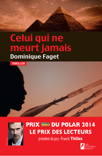 Celui qui ne meurt jamais - Prix des lecteurs prix vsd du polar 2014