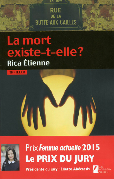 La mort existe-t-elle ? Prix du jury Prix Femme Actuelle 2015