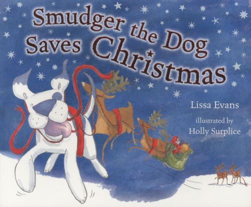 Smudger, the Dog Saves Christmas