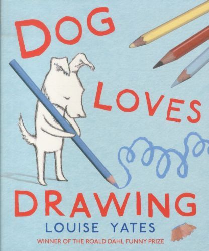 Dog Loves Drawing /anglais