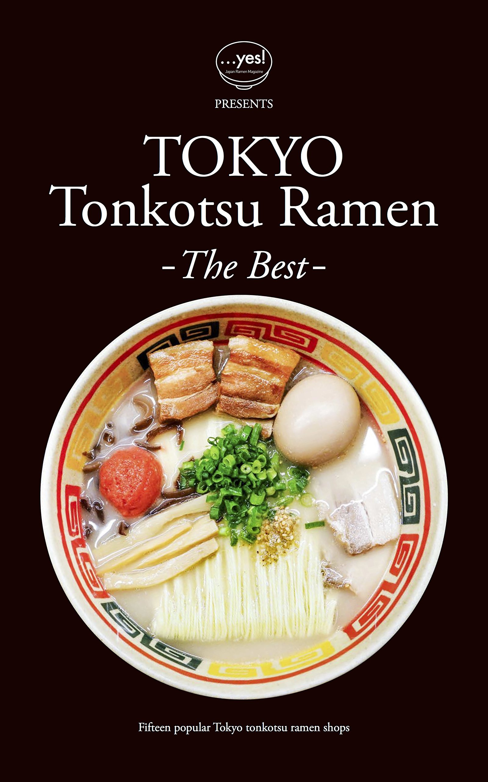 Tokyo Tonkotsu Ramen /anglais