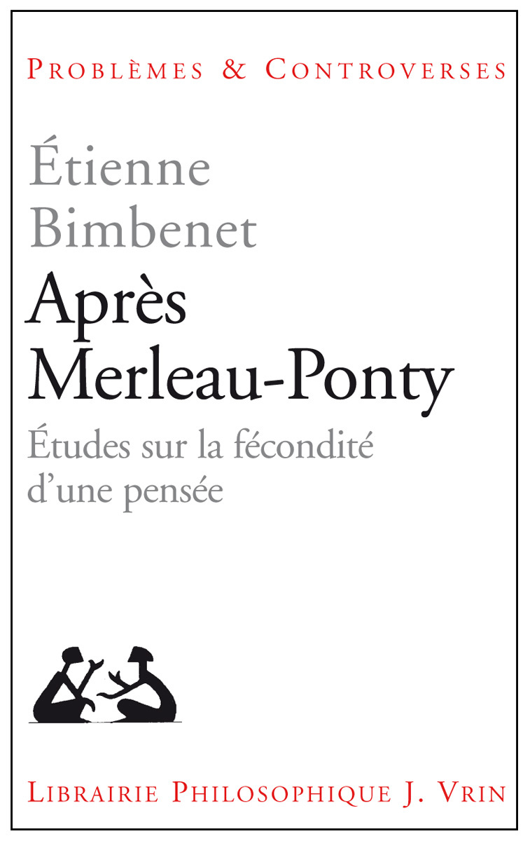 Après Merleau-Ponty